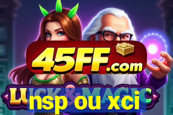 nsp ou xci